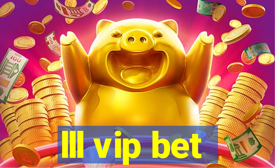 lll vip bet